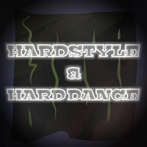 Hardstyle & Harddance